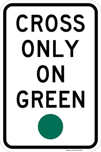 Cross Only On Green, MUTCD (Part#: SKR10-1), MUTCD Traffic Signals