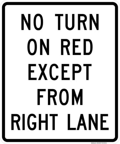 No Turn On Red Except From Right Lane, MUTCD