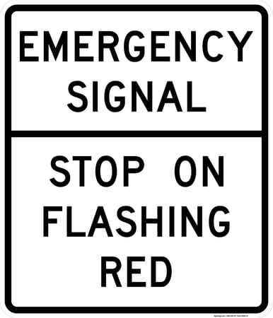 Emergency Signal - Stop On Flashing Red, MUTCD (Part#: SKR10-14), MUTCD Traffic Signals