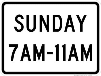 Sunday 7AM-11AM (Plaque), MUTCD
