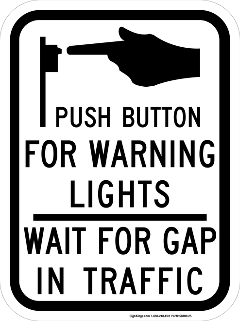 Push Button For Warning Lights Wait For Gap In Traffic, MUTCD Traffic Signals