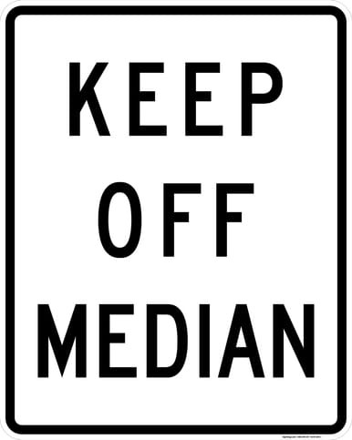 Keep Off Median, MUTCD (Part#: SKR11-1), MUTCD Road Closed & Weight