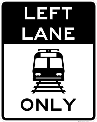 Light Rail Transit Left Lane Only, MUTCD