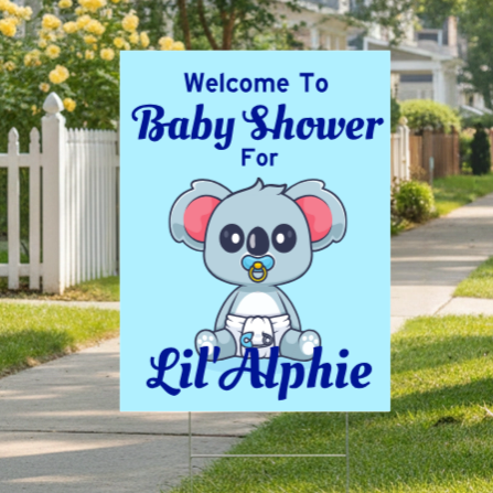 Custom Yard Sign Example - Available in 12"x18", 18"x24", 24"x36"