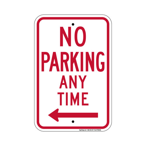 No Parking Any Time (Left Arrow), Parking Sign