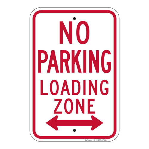 "No Parking Loading Zone (Double Arrow)" Sign (Part#: PRK1006), Parking Sign