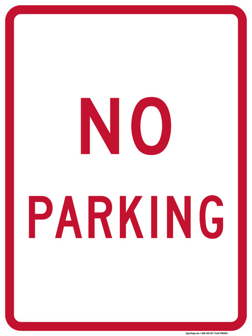 "No Parking" (Vertical) Sign (Part#: PRK1026), Parking Sign