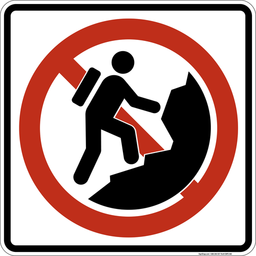 No Climbing, MUTCD Prohibited Activity Sign - Trail & Land Restrictions