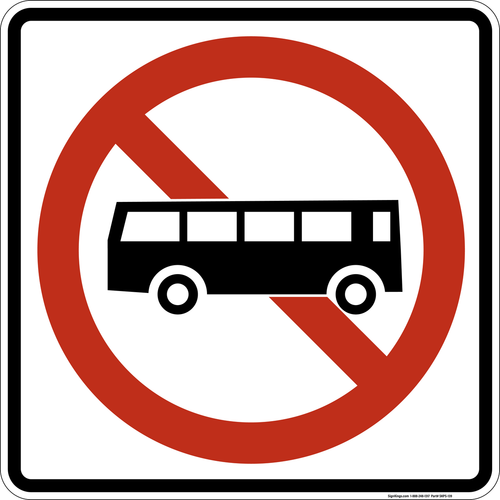 No Buses,  MUTCD Prohibited Activity Sign - Vehicle & Parking Restrictions