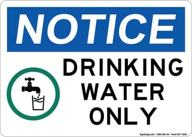Drinking Water Only (With Symbol),  OSHA Notice Sign
