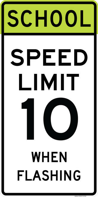 School Speed Limit 10 MPH When Flashing Sign,  MUTCD School