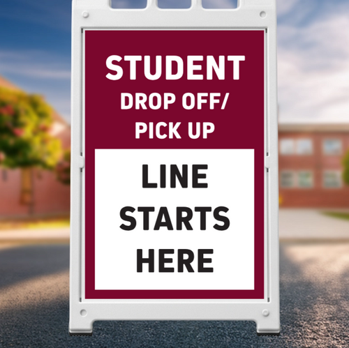 Student Drop Off/Pick Up Line Starts Here  - Choose color, Available in 18"x24" and 24"x36"
