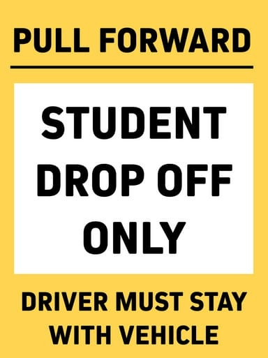 Student Drop-Off Only Pull Forward Insert (Part#: SGN1004) 18x24