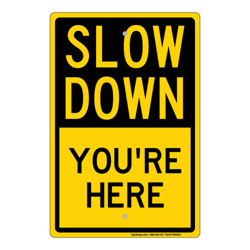 Slow Down Men At Work Sign