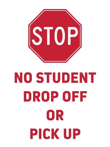 Stop No Student Drop-Off or Pick-Up Sign Insert (Part#: SGN1009) - 18x24