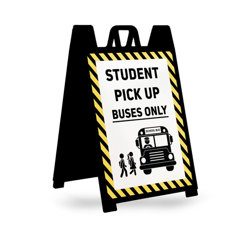 School Bus Pick Up Only A-Frame Sign Insert