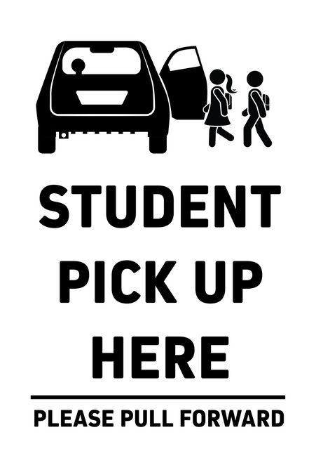 Student  Pick Up  Here Please Pull Forward Sign Insert - 24x36
