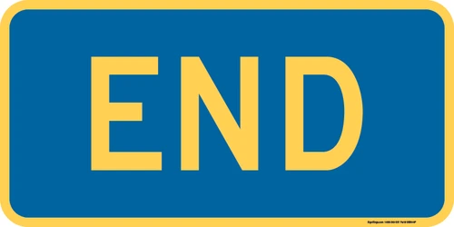"End Auxiliary Plaque, MUTCD Sign" (Part#: SKM4-6P), 24x12, 36x18, Blue / Yellow (County Routes)
