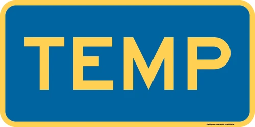 "Temporary Auxiliary Plaque, MUTCD Sign" (Part#: SKM4-7aP), 24x12, 36x18, Blue / Yellow (County Routes)