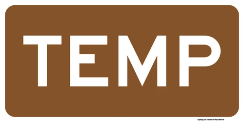 "Temporary Auxiliary Plaque, MUTCD Sign" (Part#: SKM4-7aP), 24x12, 36x18, Brown / White (Forest / Parks)