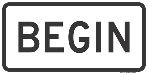 "Begin Auxiliary Plaque, MUTCD Sign" (Part#: SKM4-14P), 24x12, 36x18, White / Black (U.S. & State Routes)