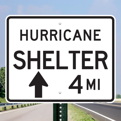 "Hurricane Shelter (Choose Directional Arrow), MUTCD Sign" (Part#: SKEM4-1a), 30x24