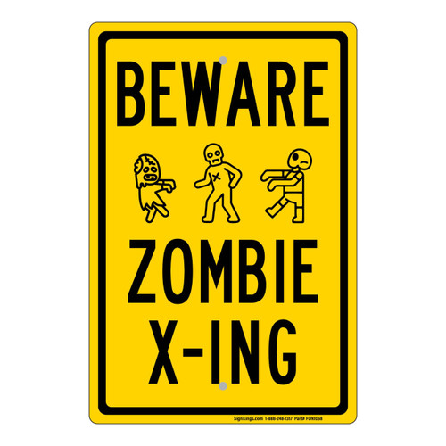 "Beware Zombie Crossing", Novelty Sign (Part#: FUN1068)