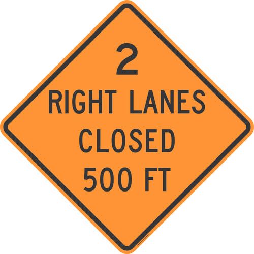"2 Right Lanes Closed 500 FT, MUTCD Sign" (Part#: SKW20-5AR-2)
