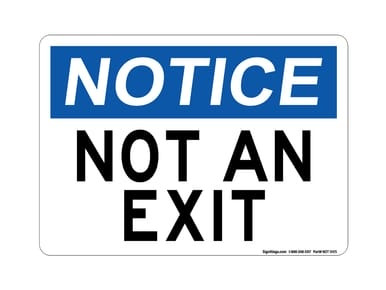 "Not An Exit" Notice Sign (Part#: NOT1005)