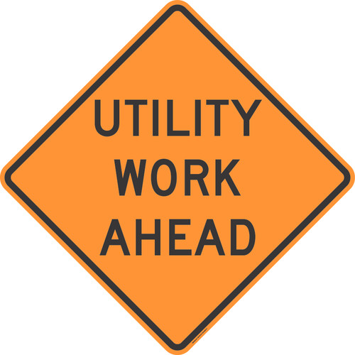 "Utility Work Ahead, MUTCD Sign" (Part#: SKW21-7-3)