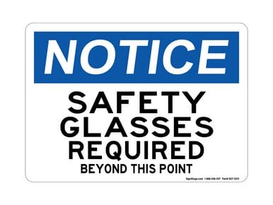 Safety Glasses Required Beyond This Point, OSHA Notice Sign (Part#: NOT1029)