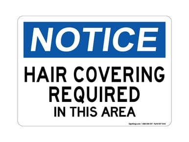 Hair Coverings Required in this Area, OSHA Notice Sign (Part#: NOT1044)