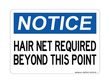 Hair Net Required Beyond this Point, OSHA Notice Sign (Part#: NOT1045)