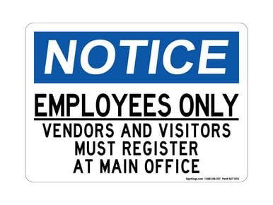 Employees Only Visitor & Vendors Must Register At Office, OSHA Notice Sign (Part#: NOT1053)