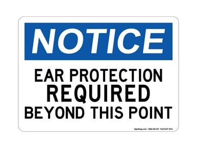 Ear Protection Required Beyond This Point, OSHA Notice Sign (Part#: NOT1054)