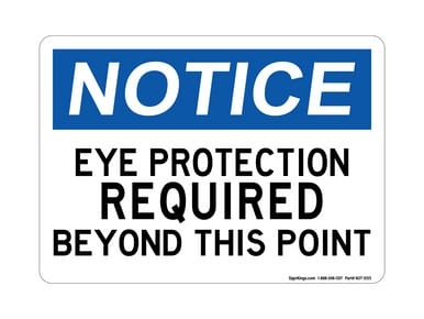 Eye Protection Required Beyond This Point, OSHA Notice Sign (Part#: NOT1055)