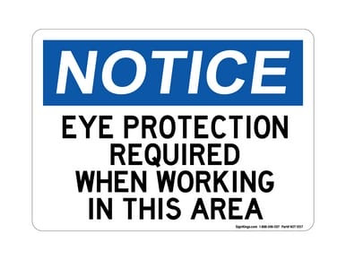 Eye Protection Required When Working In This Area, OSHA Notice Sign (Part#: NOT1057)