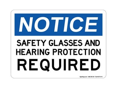 Safety Glasses and Hearing Protection REQUIRED, OSHA Notice Sign (Part#: NOT1073)