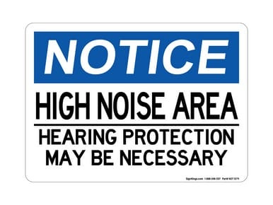 High Noise Area Hearing Protection May Be Necessary, OSHA Notice Sign (Part#: NOT1079)