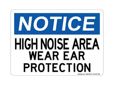 High Noise Area Wear Ear Protection, OSHA Notice Sign (Part#: NOT1080)