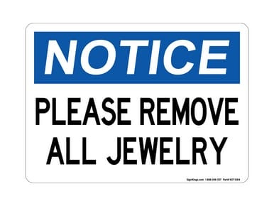 Please Remove All Jewelry, OSHA Notice Sign (Part#: NOT1084)
