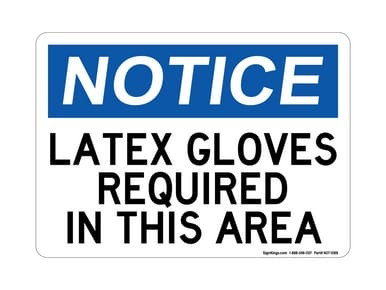 Latex Gloves Required In This Area, OSHA Notice Sign (Part#: NOT1088)