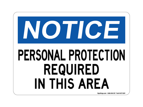 Personal Protection Required in This Area