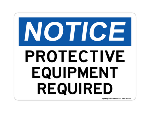Protective Equipment Required