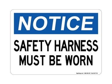Safety Harness Must Be Worn, OSHA Notice Sign (Part#: NOT1110)