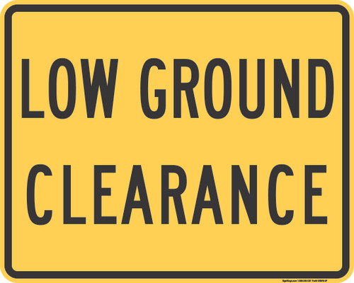 "Low Ground Clearance," MUTCD Warning Plaque (Part#: SKW10-5P)