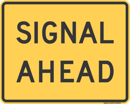 "Signal Ahead," MUTCD Warning Plaque (Part#: SKW10-21aP)