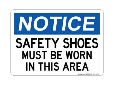 Safety Shoes Must Be Worn In This Area, OSHA Notice Sign (Part#: NOT1115)