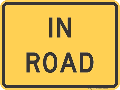 "In Road," MUTCD Warning Plaque (Part#: SKW16-1P)