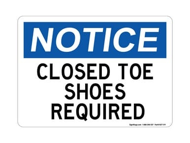 Closed Toe Shoes Required, OSHA Notice Sign (Part#: NOT1119)